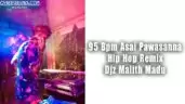 95 Bpm Asai Pawasanna Hip Hop Remix