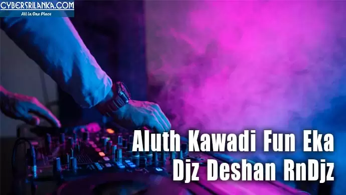Aluth Kawadi Fun Eka