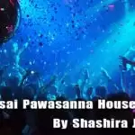 Asai Pawasanna House Remix
