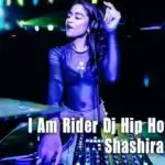 I Am Rider Dj Hip Hop Remix