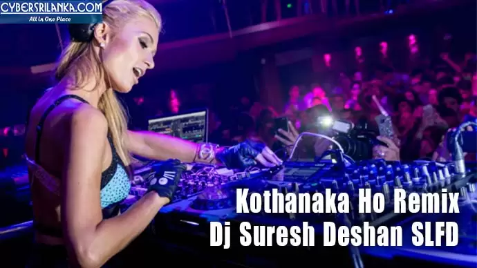 Kothanaka Ho Remix