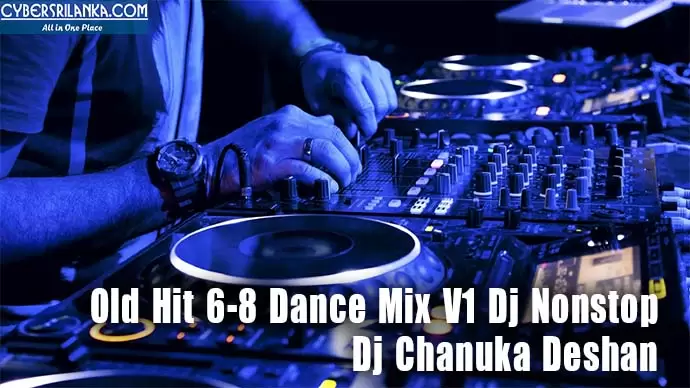Old Hit 6-8 Dance Mix V1 Dj Nonstop