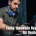 Yanna Yanawada Reggae Mix