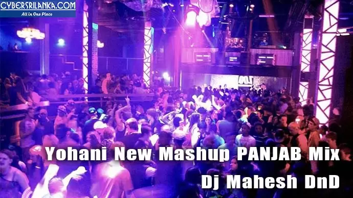 Yohani New Mashup PANJAB Mix
