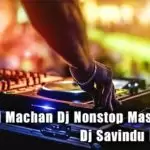 2020 Api Machan Dj Nonstop Mashup Mix