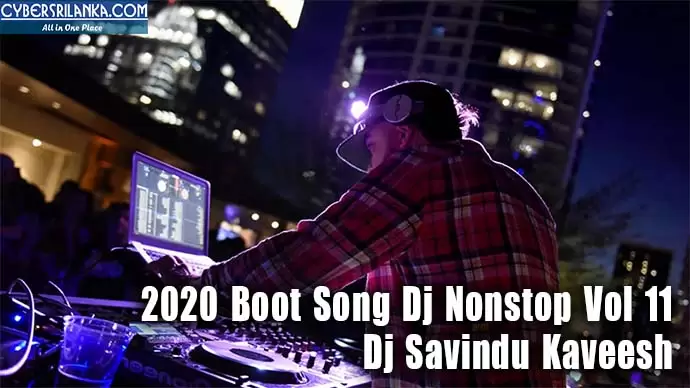 2020 Boot Song Dj Nonstop Vol 11