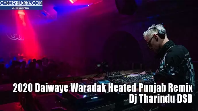 2020 Daiwaye Waradak Heated Punjab Remix