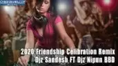 2020 Friendship Celibration Remix