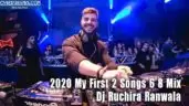 2020 My First 2 Songs 6 8 Mix
