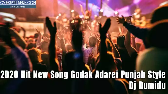 2D20 Hit New Song Godak Adarei Punjab Style