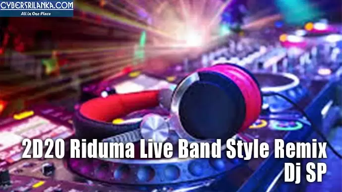 2D20 Riduma Live Band Style Remix