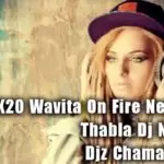 2K20 Wavita On Fire New Song Thabla Dj Nonstop