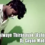2T20 Daiwaye Thiranayak (Ashan) Remix