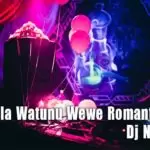 2d20 Ithala Watunu Wewe Romantic Remix