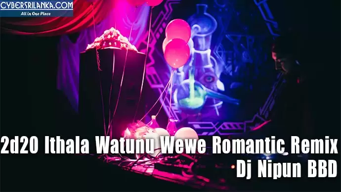 2d20 Ithala Watunu Wewe Romantic Remix