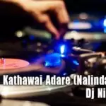 2d20 Kathawai Adare (Nalinda) Remix