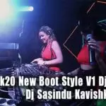 2k20 New Boot Style V1 Dj Nostop