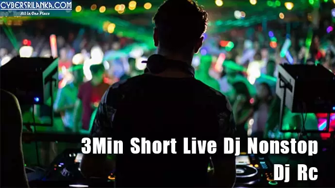 3Min Short Live Dj Nonstop