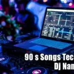 90 s Songs Techno Mix