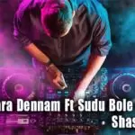 Awasara Dennam Ft Sudu Bole Live Mix