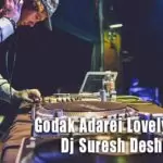 Godak Adarei Lovely Remix