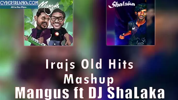 Irajs Old Hits Mashup Official Remix