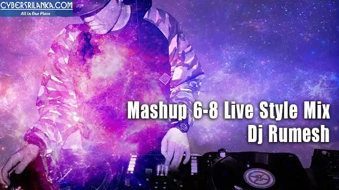 Mashup 6-8 Live Style Mix