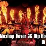 Mashup Cover 36 Hip Hop Remix