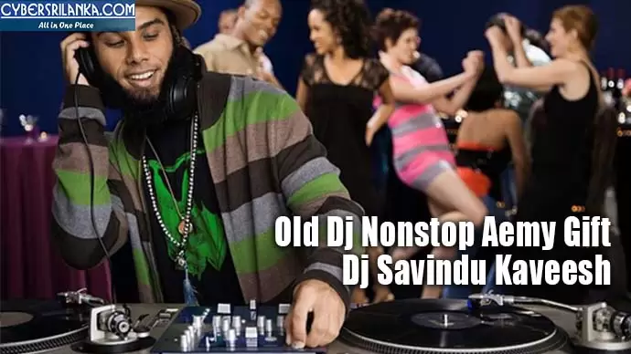 Old Dj Nonstop Aemy Gift