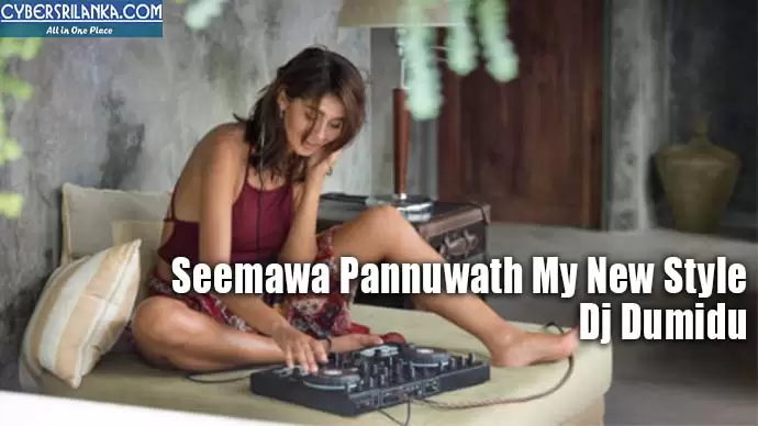 Seemawa Pannuwath My New Style