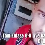 Tam Kulase 6-8 Live Band Mix