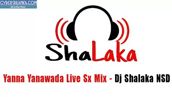 Yanna Yanawada Live Sx Mix