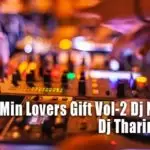 2020 10 Min Lovers Gift Vol-2 Dj Nonstop
