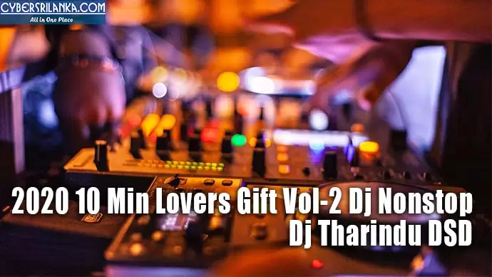 2020 10 Min Lovers Gift Vol-2 Dj Nonstop
