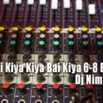 2020 Doi Kiya Kiya Bai Kiya 6-8 Baila Mix