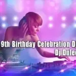 2020 Feb 9th Birthday Celebration Dj Nonstop