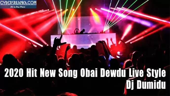 2020 Hit New Song Obai Dewdu Live Style