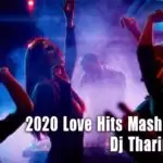 2020 Love Hits Mashup Vol 2