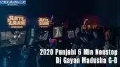 2020 Punjabi 6 Min Nonstop