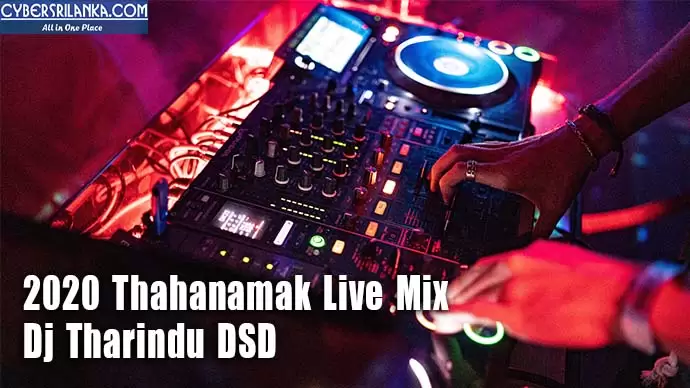 2020 Thahanamak Live Mix