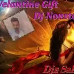 2020 Velantine Gift Dj Nonstop Mix