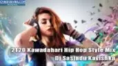 2T20 Kawadahari Hip Hop Style Mix