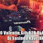 2T20 Valentin Gift B2B Dj Nonstop