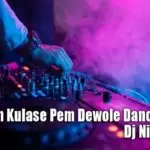 2d20 Tam Kulase Pem Dewole Dance Remix