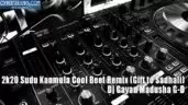 2k20 Sudu Kanmula Cool Beet Remix (Gift to Sadhali)