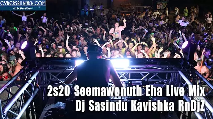 2s20 Seemawenuth Eha Live Mix