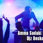 Amma Sadaki Live Mix