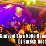 Giniyam Sara Kella Dance Remix