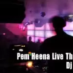 Pem Heena Live Thabla Mix