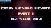 13Min Loving Heart Part 1